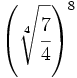 \left( \sqrt[4]{\cfrac{7}{4}} \right)^8