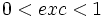 0<exc<1\,