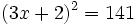 (3x+2)^2=141\;