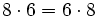 8 \cdot 6 = 6 \cdot 8