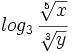 log_3 \, \cfrac{\sqrt[5]{x}}{\sqrt[3]{y}} \;
