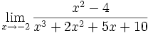 \lim_{x \to -2} \frac{x^2-4}{x^3+2x^2+5x+10}