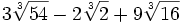 3\sqrt[3]{54}-2\sqrt[3]{2}+9\sqrt[3]{16}