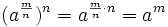 (a^\frac{m}{n})^n=a^{\frac{m}{n} \cdot n}=a^m