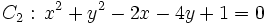 C_2: \, x^2+y^2-2x-4y+1=0