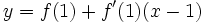 y=f(1)+f'(1)(x-1)\;