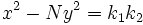 x^2 - Ny^2 = k_1 k_2\;