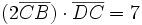 (2\overline{CB}) \cdot \overline{DC}=7