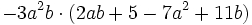 -3a^2b \cdot (2ab+5-7a^2+11b)\;