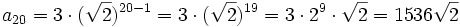 a_{20} = 3 \cdot (\sqrt{2})^{20-1} = 3 \cdot (\sqrt{2})^{19} = 3 \cdot 2^9 \cdot \sqrt{2} =1536 \sqrt{2}