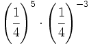 \left( \cfrac{1}{4} \right)^5 \cdot \left( \cfrac{1}{4} \right)^{-3}