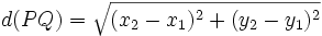 d(PQ)=\sqrt{(x_2-x_1)^2+(y_2-y_1)^2}
