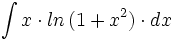 \int x \cdot ln \, (1+x^2) \cdot dx