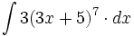 \int 3(3x+5)^7 \cdot dx