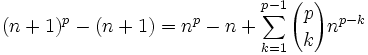 (n+1)^p-(n+1)=n^p-n+\sum_{k=1}^{p-1}{p \choose k}n^{p-k}