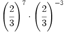 \left( \cfrac{2}{3} \right)^7 \cdot \left( \cfrac{2}{3} \right)^{-3}
