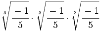 \sqrt[3]{\cfrac{-1}{5}} \cdot \sqrt[3]{\cfrac{-1}{5}} \cdot \sqrt[3]{\cfrac{-1}{5}}