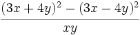 \cfrac{(3x+4y)^2-(3x-4y)^2}{xy}