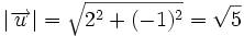|\overrightarrow{u}|=\sqrt{2^2+(-1)^2}=\sqrt{5}