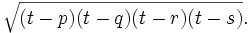 \sqrt{(t - p)(t - q)(t - r)(t - s)}.