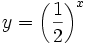 y = \left ( \frac{1}{2} \right )^x