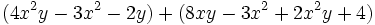 (4x^2y-3x^2-2y)+(8xy-3x^2+2x^2y+4)\;