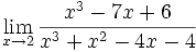 \lim_{x \to 2} \frac{x^3-7x+6}{x^3+x^2-4x-4}