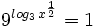9^{log_3 \, x^{\frac{1}{2}}}=1 \;