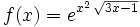 f(x)=e^{x^2\,\sqrt{3x-1}}\;