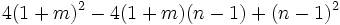 4(1+m)^2-4(1+m)(n-1)+(n-1)^2\;