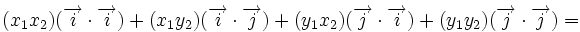 (x_1 x_2)(\overrightarrow{i} \cdot \overrightarrow{i})+(x_1 y_2)(\overrightarrow{i} \cdot \overrightarrow{j})+(y_1 x_2)(\overrightarrow{j} \cdot \overrightarrow{i})+(y_1 y_2)(\overrightarrow{j} \cdot \overrightarrow{j})=