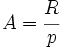 A=\cfrac{R}{p}