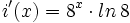 i'(x)=8^x \cdot ln \, 8