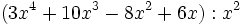 (3x^4+10x^3-8x^2+6x):x^2\;