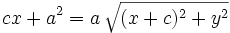 cx+a^2=a \, \sqrt{(x+c)^2+y^2}