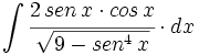\int \cfrac{2 \, sen \, x \cdot cos \, x}{\sqrt{9-sen^4 \, x}} \cdot dx