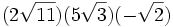 (2\sqrt{11})(5\sqrt{3})(-\sqrt{2})