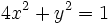 4x^2+y^2=1\,