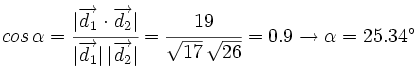 cos \, \alpha=\cfrac{| \overrightarrow{d_1} \cdot \overrightarrow{d_2}|}{|\overrightarrow{d_1}| \, |\overrightarrow{d_2}|}=\cfrac{19}{\sqrt{17} \, \sqrt{26}}=0.9 \rightarrow \alpha=25.34^\circ