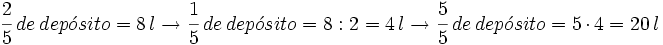 \cfrac{2}{5} \ de \ dep \acute{o} sito =  8 \, l \rightarrow \cfrac{1}{5} \ de \ dep \acute{o} sito= 8:2=4 \, l \rightarrow \cfrac{5}{5} \ de \ dep \acute{o} sito =  5 \, \cdot \,4 = 20 \, l
