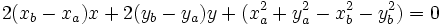2(x_b-x_a)x+2(y_b-y_a)y+(x_a^2+y_a^2-x_b^2-y_b^2)=0